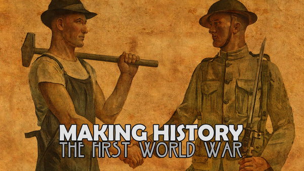 Making History: The First World War - Early Access Update #10